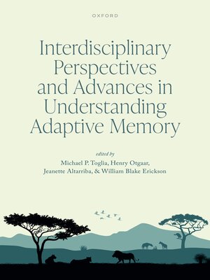 cover image of Interdisciplinary Perspectives and Advances in Understanding Adaptive Memory